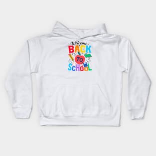 Welcome Back To School First Day Of School Students Teachers Kids Hoodie